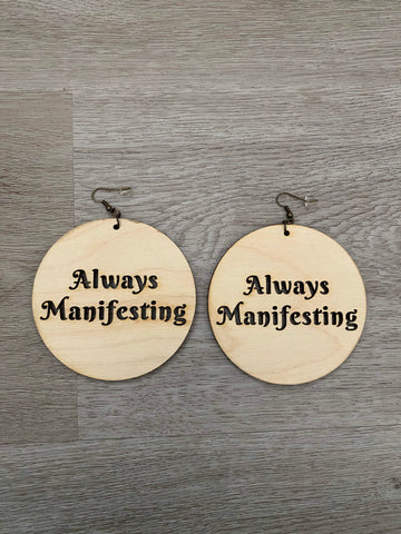 Always Manifesting - Affirm Wear Store